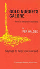 Book cover of: Gold Nuggets Galore. By: Per V. Haldbo