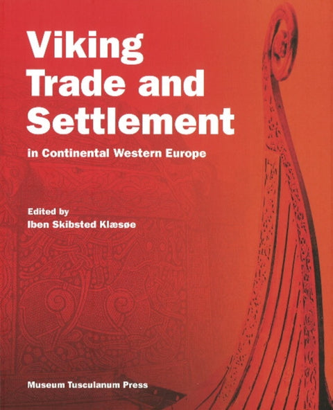 Viking Trade and Settlement in Continental Western Europe