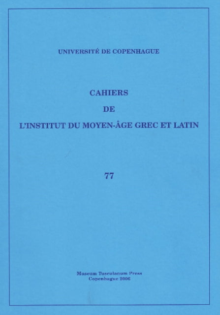 Book cover of: Cahiers de l'Institut du Moyen-Age Grec et Latin