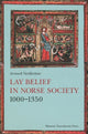 Book cover of: Lay Belief in Norse Society 1000-1350. By: Arnved Nedkvitne