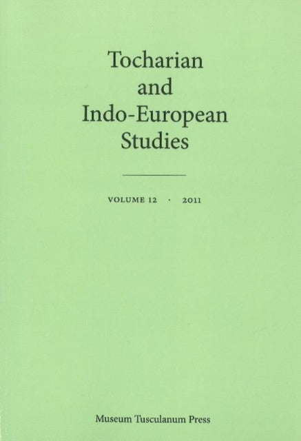 Book cover of: Tocharian & Indo-European Studies. By: Georges-Jean Pinault