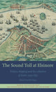 Book cover of: Sound Toll at Elsinore. By: Ole Degn
