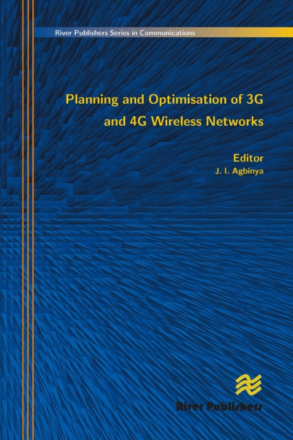 Book cover of: Planning and Optimisation of 3g and 4g Wireless Networks
