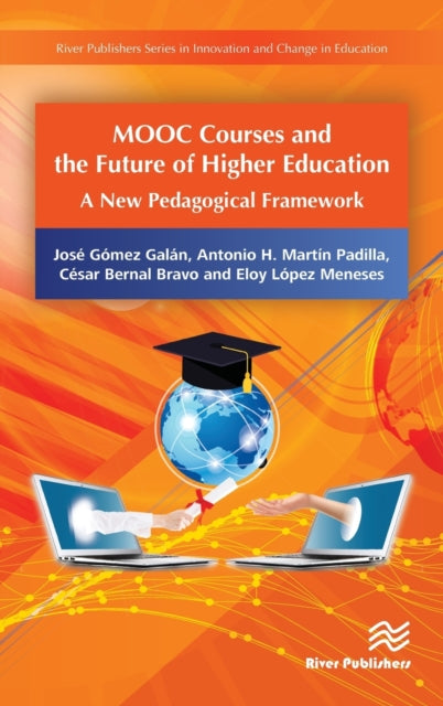 Book cover of: MOOC Courses and the Future of Higher Education. By: José Gómez Galán