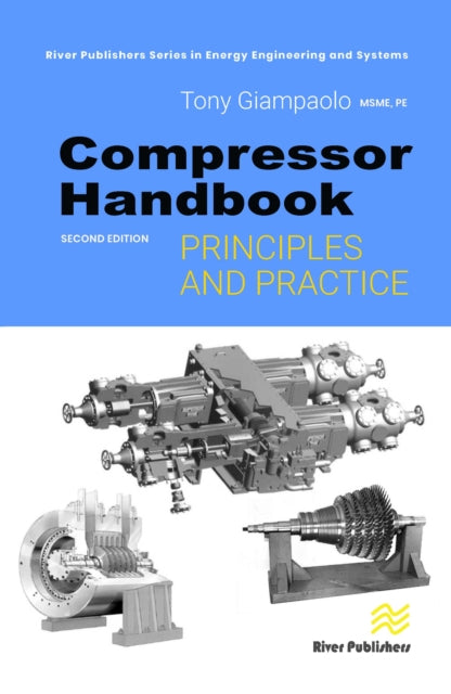 Book cover of: Compressor Handbook: Principles and Practice. By: Tony Giampaolo