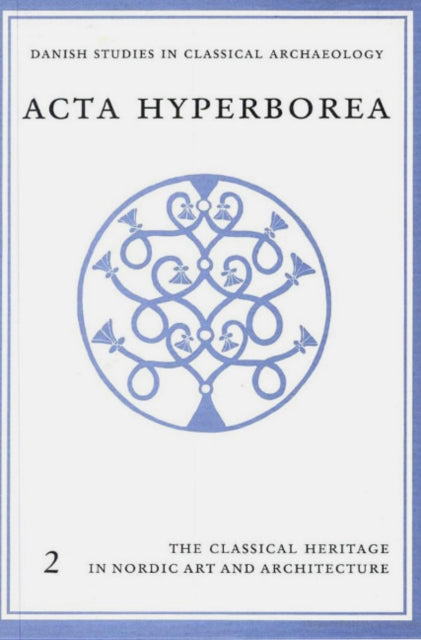 Book cover of: Classical Heritage in Nordic Art & Architecture. By: Marjatta Nielsen