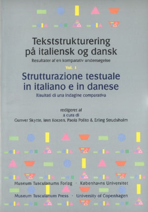 Tekststrukturering pa italiensk og dansk / Strutturazione testuale in italiano e in danese -- 3-Volume Set