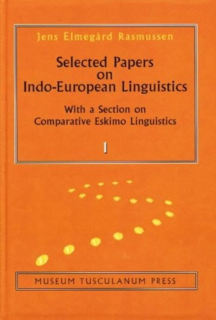 Selected Papers on Indo–European Linguistics
