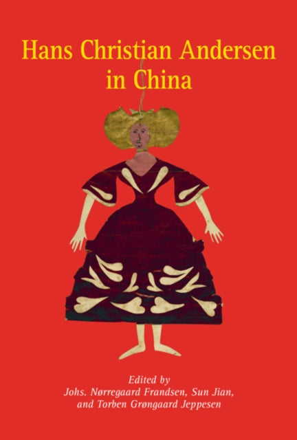 Book cover of: Hans Christian Andersen in China. By: Johs. Nørregaard Frandsen