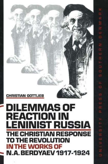 Book cover of: Dilemmas of Reaction in Leninist Russia