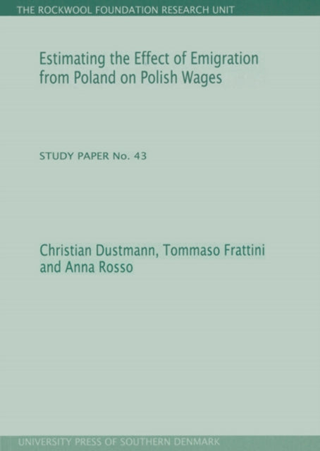 Book cover of: Estimating the Effect of Emigration from Poland on Polish Wages. By: Christian Dustmann