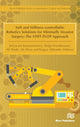 Book cover of: Soft and Stiffness-controllable Robotics Solutions for Minimally Invasive Surgery. By: Jelizaveta Konstantinova