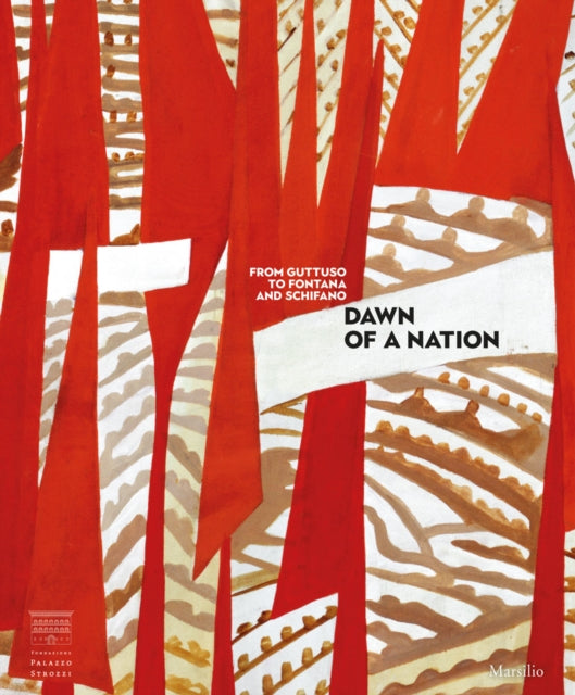 Book cover of: Dawn of a Nation. By: Luca Massimo Barbero