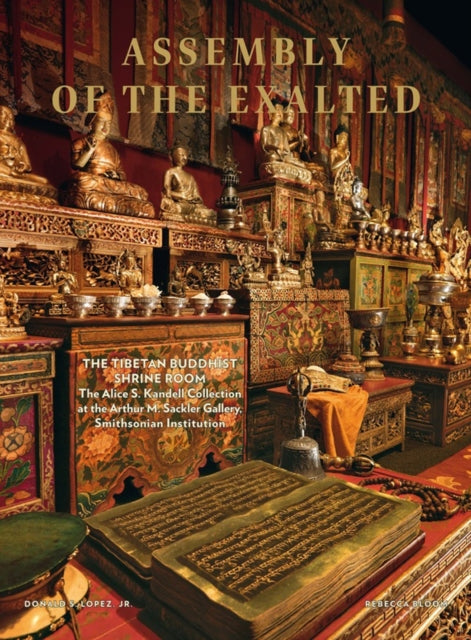 Book cover of: Assembly of the Exalted. By: Lopez, Donald S., Jr.