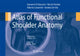 Book cover of: Atlas of Functional Shoulder Anatomy. By: Giovanni Di Giacomo