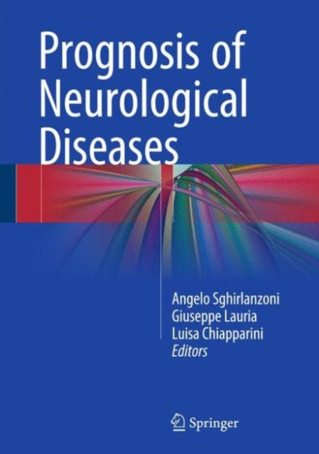 Book cover of: Prognosis of Neurological Diseases. By: Angelo Sghirlanzoni