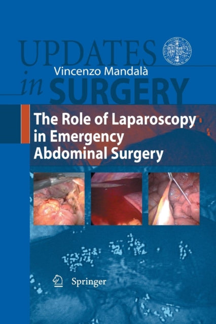 Book cover of: Role of Laparoscopy in  Emergency Abdominal Surgery. By: Vincenzo Mandala