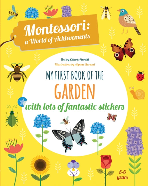 Book cover of: My First Book of the Garden. By: Agnese BARUZZI