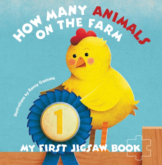 Book cover of: My First Jigsaw Book: How Many Animals on the Farm?. By: Ronny GAZZOLLA