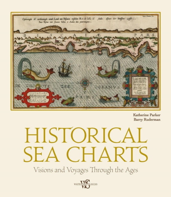 Book cover of: Historical Sea Charts. By: Katherine Parker