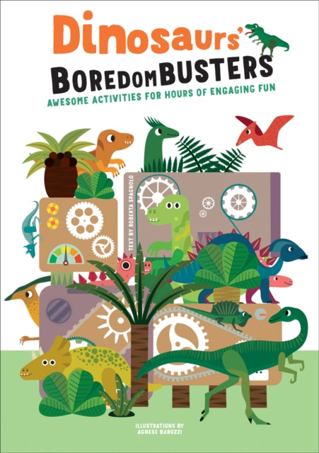 Book cover of: Dinosaurs' Boredom Busters. By: BARUZZI