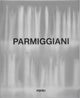 Book cover of: Parmiggiani. By: TORNABUONI ART