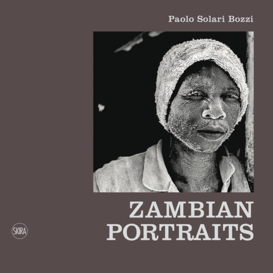 Book cover of: Zambian Portraits. By: Paolo Solari Bozzi