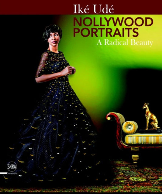 Book cover of: Ike Ude Nollywood Portraits. By: Iké Udé