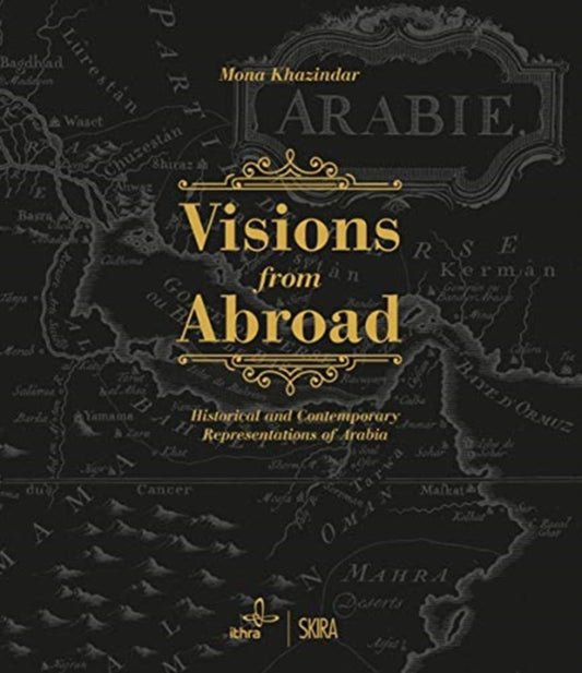 Book cover of: Visions from Abroad. By: Mona Khazindar