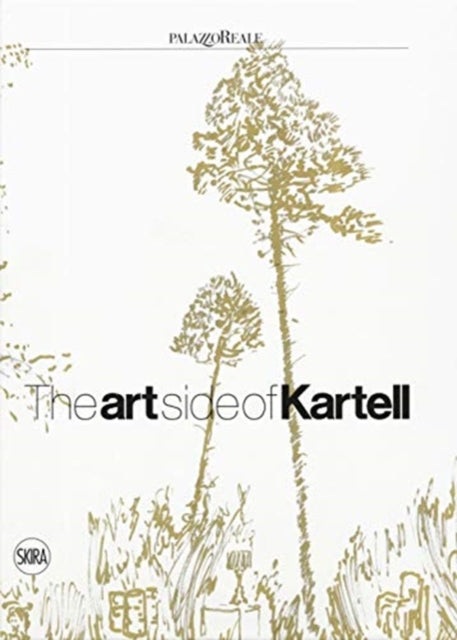Book cover of: Art Side of Kartell. By: Ferruccio Laviani