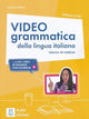 Book cover of: Videogrammatica della lingua italiana