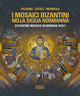 Book cover of: Byzantine Mosaics in Norman Sicily
