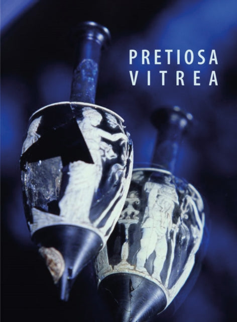 Book cover of: Pretiosa Vitrea. By: Fabrizio Paolucci