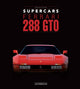 Book cover of: Ferrari 288 GTO. By: Gaetano Derosa