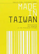 Book cover of: Made in Taiwan: Architecture and Urbanism in the Innovation Economy. By: Sabrina Puddu