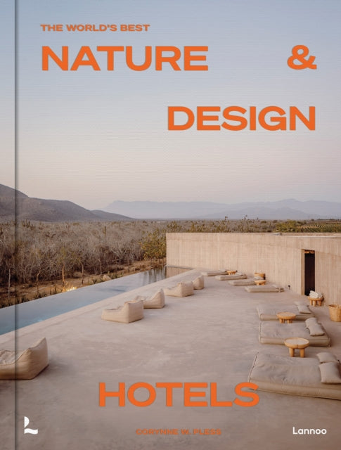 Book cover of: World’s Best Nature & Design Hotels