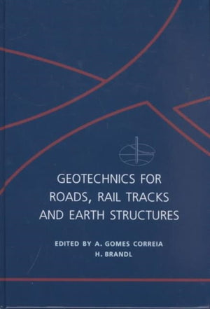 Geotechnics for Roads, Rail Tracks and Earth Structures