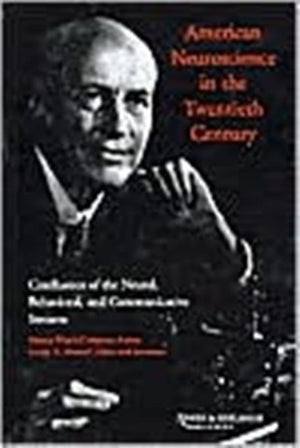 American Neuroscience in the Twentieth Century