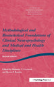 Book cover of: Methodological and Biostatistical Foundations of Clinical Neuropsychology and Medical and Health Disciplines