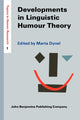 Book cover of: Developments in Linguistic Humour Theory. By: Marta Dynel