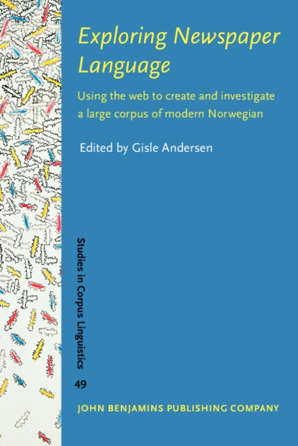 Book cover of: Exploring Newspaper Language. By: Gisle Andersen