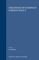 Book cover of: Paradoxes of European Foreign Policy