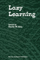 Book cover of: Lazy Learning. By: David W. Aha