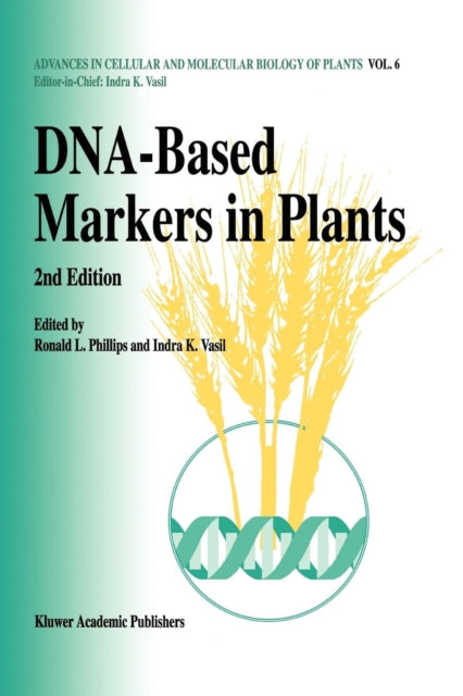Book cover of: DNA-Based Markers in Plants. By: R.L. Phillips
