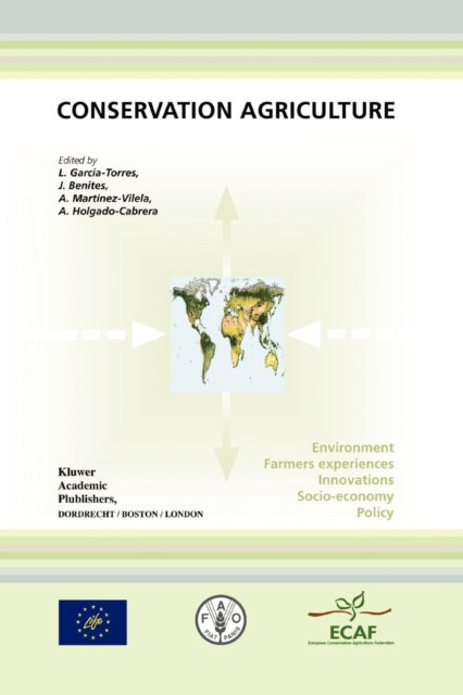 Book cover of: Conservation Agriculture. By: Luis García-Torres