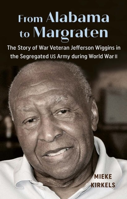 Book cover of: From Alabama to Margraten. By: Mieke Kirkels