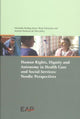 Book cover of: Human Rights, Dignity and Autonomy in Health Care and Social Services: Nordic Perspectives. By: Henriette Sinding Aasen
