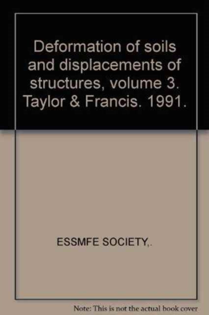 Book cover of: Deformation of soils and displacements of structures, volume 3. By: Martinetti