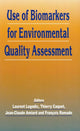 Book cover of: Use of Biomarkers for Environmental Quality Assessment. By: Jean-claude Amiard