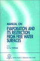 Book cover of: Manual on Evaporation and Its Restriction from Free Water Surfaces. By: Varma